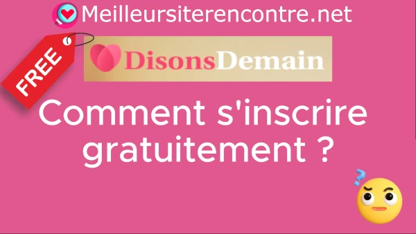 inscription gratuite Disons demain
